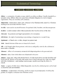 A Community of Monks Or Nuns, Ruled by an Abbot Or Abbess. Usually Founded by a Monastic Order