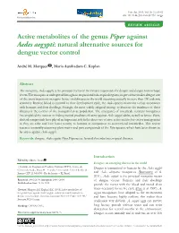 Active Metabolites of the Genus Piper Against Aedes Aegypti: Natural Alternative Sources for Dengue Vector Control
