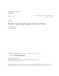 Capturing Energetic Forms in Pottery Raymond Brown University of Mississippi