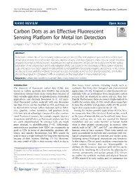 Carbon Dots As an Effective Fluorescent Sensing Platform for Metal Ion Detection Donggeon Yoo1†, Yuri Park2,3†, Banyoon Cheon1† and Myoung-Hwan Park1,2,3*