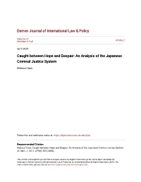 Caught Between Hope and Despair: an Analysis of the Japanese Criminal Justice System