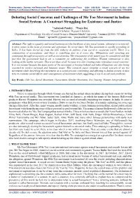 Debating Social Concerns and Challenges of Me Too Movement in Indian Social System: a Construct Struggling for Existence and Justice