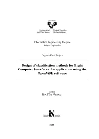 Design of Classification Methods for Brain Computer Interfaces: An