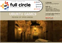Full Circle Magazine Is Not Affiliate1d with Or Endorsed by Canonical Ltd