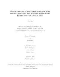Global Structure of the Mantle Transition Zone Discontinuities and Site Response Eﬀects in the Atlantic and Gulf Coastal Plain