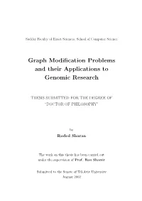 Graph Modification Problems and Their Applications to Genomic Research