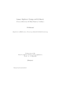 Linear Algebraic Groups and K-Theory Notes in Collaboration with Hinda Hamraoui, Casablanca
