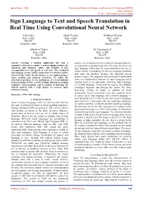 Sign Language to Text and Speech Translation in Real Time Using Convolutional Neural Network