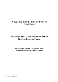 A Basic Guide to the Younger Futhark First Edition