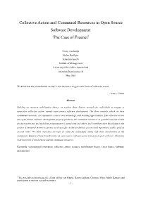 Collective Action and Communal Resources in Open Source Software Development: the Case of Freenet1