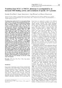 Transition from SCLC to NSCLC Phenotype Is Accompanied by an Increased TRE-Binding Activity and Recruitment of Speci®C AP-1 Proteins