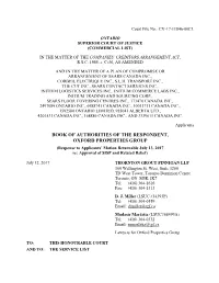 BOOK of AUTHORITIES of the RESPONDENT, OXFORD PROPERTIES GROUP (Response to Applicants’ Motion Returnable July 13, 2017 Re: Approval of SISP and Related Relief)