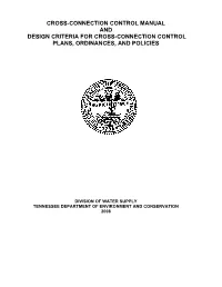 Cross-Connection Control Manual and Design Criteria for Cross-Connection Control Plans, Ordinances, and Policies