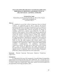 Managing Reward Strategy to Enhance Employee Performance, Retention and Productivity in Organizations: a General Overview