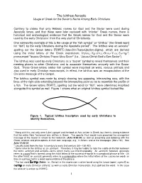 The Ichthus Acrostic Usage of Greek for the Savior’S Name Among Early Christians
