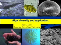 Algal Diversity and Application. Rex L