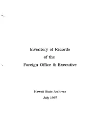 Inventocy of Records of the Foreign Office & Executive