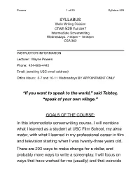 SYLLABUS “If You Want to Speak to the World,” Said Tolstoy, “Speak Of