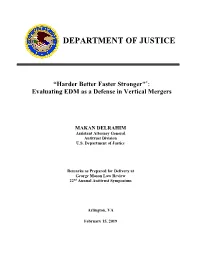 Evaluating EDM As a Defense in Vertical Mergers
