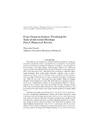 Finishing the Task of Adventist Theology Part I: Historical Review