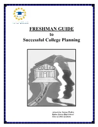 FRESHMAN GUIDE to Successful College Planning