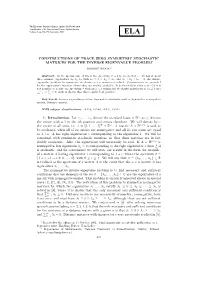Constructions of Trace Zero Symmetric Stochastic Matrices for the Inverse Eigenvalue Problem∗