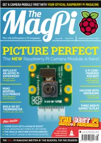 The Magpi Magazine Is Published by Raspberry Pi (Trading) Ltd., 30 Station Road, Cambridge, CB1 2JH