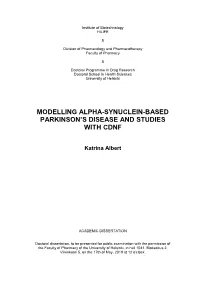 Modelling Alpha-Synuclein-Based Parkinson's Disease and Studies