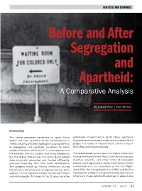 Before and After Segregation and Apartheid: a Comparative Analysis