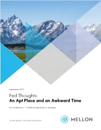Fed Thoughts: an Apt Place and an Awkward Time