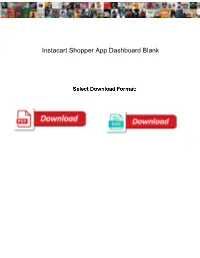 Instacart Shopper App Dashboard Blank