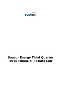 Suncor Energy – Financial Results Call Transcript 2018 Q3
