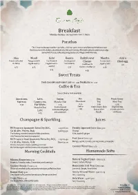 Breakfast Monday–Sunday | Served from 10–11:30Am