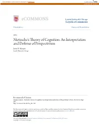 Nietzsche's Theory of Cognition: an Interpretation and Defense of Perspectivism Justin R