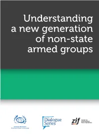 Understanding a New Generation of Non-State Armed Groups