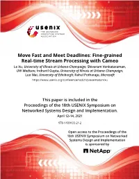 Fine-Grained Real-Time Stream Processing with Cameo