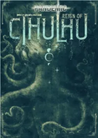 Pandemic – Reign of Cthulhu Is a Cooperative Game
