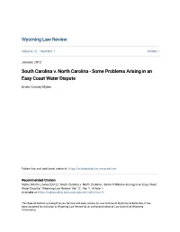 South Carolina V. North Carolina - Some Problems Arising in an Easy Coast Water Dispute