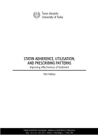 STATIN ADHERENCE, UTILISATION, and PRESCRIBING PATTERNS Improving Effectiveness of Treatment