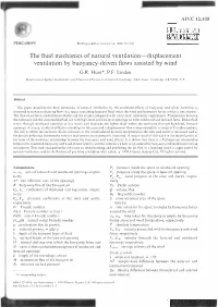 The Fluid Mechanics of Natural Ventilation-Displacement Ventilation by Buoyancy-Driven Flows Assisted by Wind G.R
