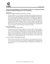 Enhancing Undergraduate Understanding of Subtractive Manufacturability Through Virtualized Simulation of CNC Machining