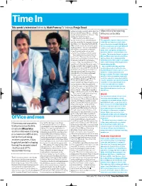 Miami Vice the Theme Tune Went to Number One Also Popularised by the Show Was Exactly How an Undercover Vice Cop Should Look