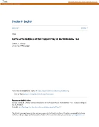 Some Antecedents of the Puppet Play in Bartholomew Fair