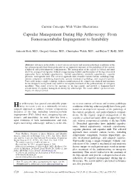 Capsular Management During Hip Arthroscopy: from Femoroacetabular Impingement to Instability
