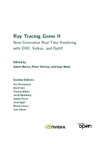 Ray Tracing Gems II Next Generation Real-Time Rendering with DXR, Vulkan, and Optix
