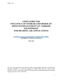 User Guide for Influence of Mvdr Beamformer on Speech Enhancement on Android Smartphone for Hearing Aid Applications
