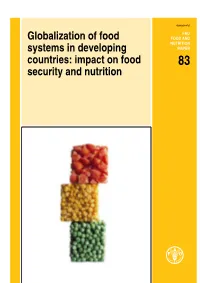 Globalization of Food Systems in Developing Countries: Impact on Food Security and Nutrition 1
