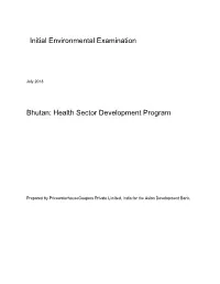 Initial Environmental Examination Bhutan: Health Sector Development Program
