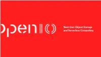 Next-Gen Object Storage and Serverless Computing Agenda