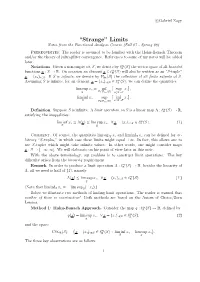“Strange” Limits